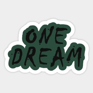 ONe DREAM Sticker